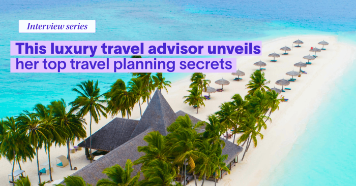 Luxury travel advisor’s top tips - Faye blog
